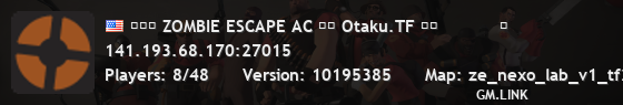 ▟█▙ ZOMBIE ESCAPE AC ▟█ Otaku.TF █▙           ▟