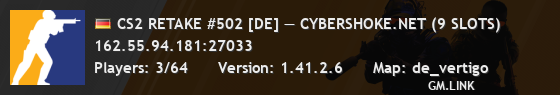 CS2 RETAKE #502 [DE] — CYBERSHOKE.NET (9 SLOTS)