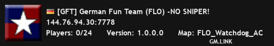 [GFT] German Fun Team (FLO) -NO SNIPER!