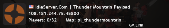 IdleServer.Com | Thunder Mountain Payload