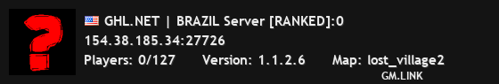 GHL.NET | BRAZIL Server [RANKED]:0