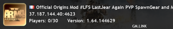 Official Origins Mod #LFS LastJear Again PVP SpawnGear and More