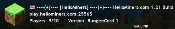 ----(+)---- [HelloMiners] ----(+)---- HelloMiners.com 1.21 Build your empire!