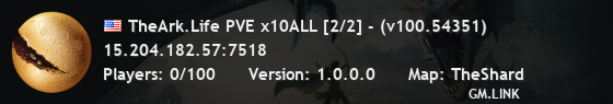 TheArk.Life PVE x10ALL [2/2] - (v100.54351)
