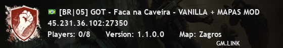 [BR|05] GOT - Faca na Caveira - VANILLA + MAPAS MOD