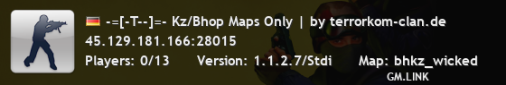 -=[-T--]=- Kz/Bhop Maps Only | by terrorkom-clan.de
