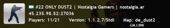 #22 ONLY DUST2 | Nostalgia Gamers | nostalgia.ar