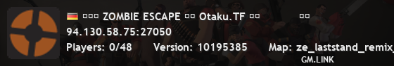 ▟█▙ ZOMBIE ESCAPE ▟█ Otaku.TF █▙           ▟▙