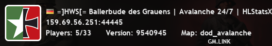 =]HWS[= Ballerbude des Grauens | Avalanche 24/7 | HLStatsX |
