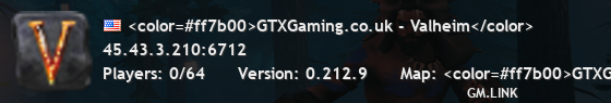 <color=#ff7b00>GTXGaming.co.uk - Valheim</color>