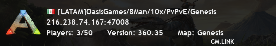 [LATAM]OasisGames/8Man/10x/PvPvE/Genesis