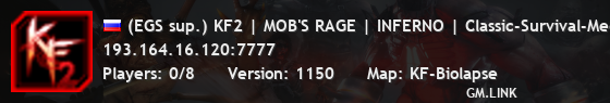 (EGS sup.) KF2 | MOB'S RAGE | INFERNO | Classic-Survival-Medium