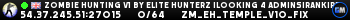 Zombie Hunting V1 by ElitE HunterZ |Looking 4 Admins|Rank|Respa