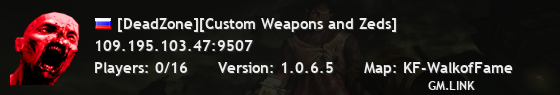 [DeadZone][Custom Weapons and Zeds]