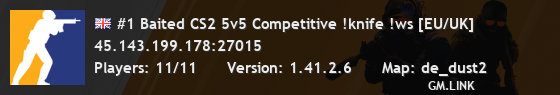 #1 Baited CS2 5v5 Competitive !knife !ws [EU/UK]