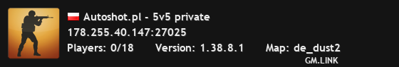 Autoshot.pl - 5v5 private