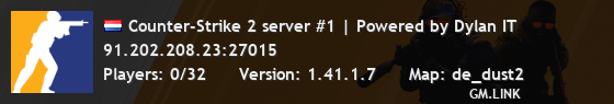Counter-Strike 2 server #1 | Powered by Dylan IT