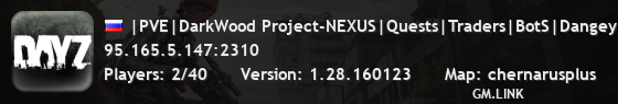 |PVE|DarkWood Project-NEXUS|Quests|Traders|BotS|Dangey