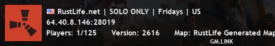 RustLife.net | SOLO ONLY | Fridays | US