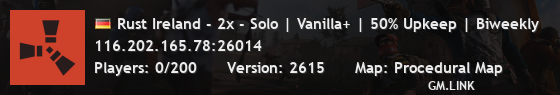 Rust Ireland - 2x - Solo | Vanilla+ | 50% Upkeep | Biweekly