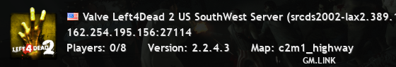 Valve Left4Dead 2 US SouthWest Server (srcds2002-lax2.389.100)