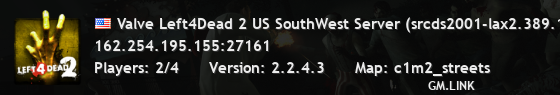Valve Left4Dead 2 US SouthWest Server (srcds2001-lax2.389.147)