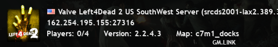 Valve Left4Dead 2 US SouthWest Server (srcds2001-lax2.389.302)