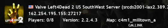Valve Left4Dead 2 US SouthWest Server (srcds2001-lax2.389.203)