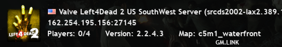 Valve Left4Dead 2 US SouthWest Server (srcds2002-lax2.389.131)