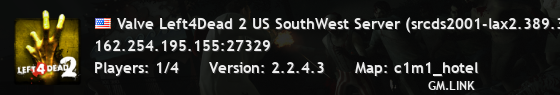 Valve Left4Dead 2 US SouthWest Server (srcds2001-lax2.389.315)