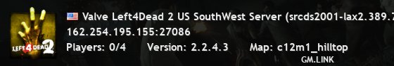 Valve Left4Dead 2 US SouthWest Server (srcds2001-lax2.389.72)