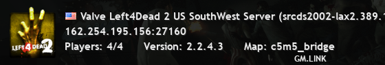 Valve Left4Dead 2 US SouthWest Server (srcds2002-lax2.389.146)