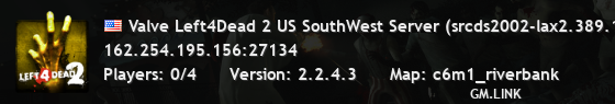 Valve Left4Dead 2 US SouthWest Server (srcds2002-lax2.389.120)