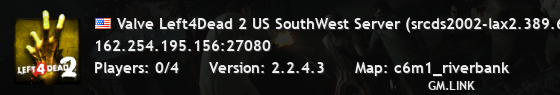 Valve Left4Dead 2 US SouthWest Server (srcds2002-lax2.389.66)