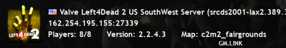 Valve Left4Dead 2 US SouthWest Server (srcds2001-lax2.389.325)