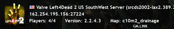 Valve Left4Dead 2 US SouthWest Server (srcds2002-lax2.389.210)