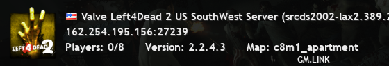 Valve Left4Dead 2 US SouthWest Server (srcds2002-lax2.389.225)