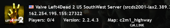 Valve Left4Dead 2 US SouthWest Server (srcds2001-lax2.389.308)