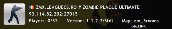 ZMX.LEAGUECS.RO # ZOMBIE PLAGUE ULTIMATE