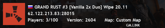 GRAND RUST #3 [Vanilla 2x Duo] Wipe 20.11