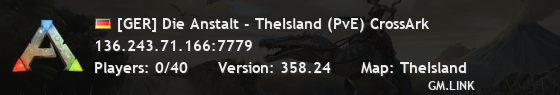 [GER] Die Anstalt - TheIsland (PvE) CrossArk