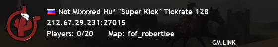 Not MIxxxed Hu* "Super Kick" Tickrate 128
