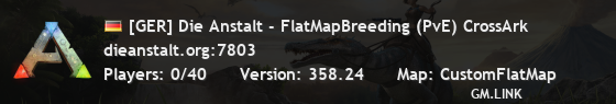 [GER] Die Anstalt - FlatMapBreeding (PvE) CrossArk