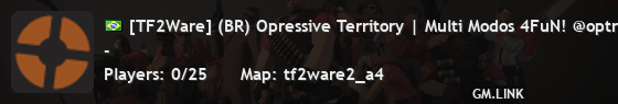 [TF2Ware] (BR) Opressive Territory | Multi Modos 4FuN! @optr.me