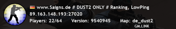 www.Saigns.de # DUST2 ONLY # Ranking, LowPing