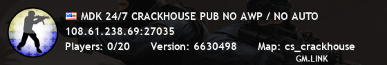 MDK 24/7 CRACKHOUSE PUB NO AWP / NO AUTO