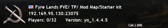 Fyre Lands PVE/ TP/ Mod Map/Starter kit
