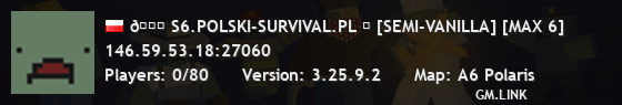 𐀉 S6.POLSKI-SURVIVAL.PL ★ [SEMI-VANILLA] [MAX 6]