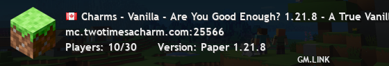 Charms - Vanilla - Are You Good Enough? 1.21.8 - A True Vanilla SMP