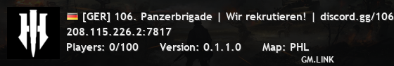 [GER] 106. Panzerbrigade | Wir rekrutieren! | discord.gg/106hll
